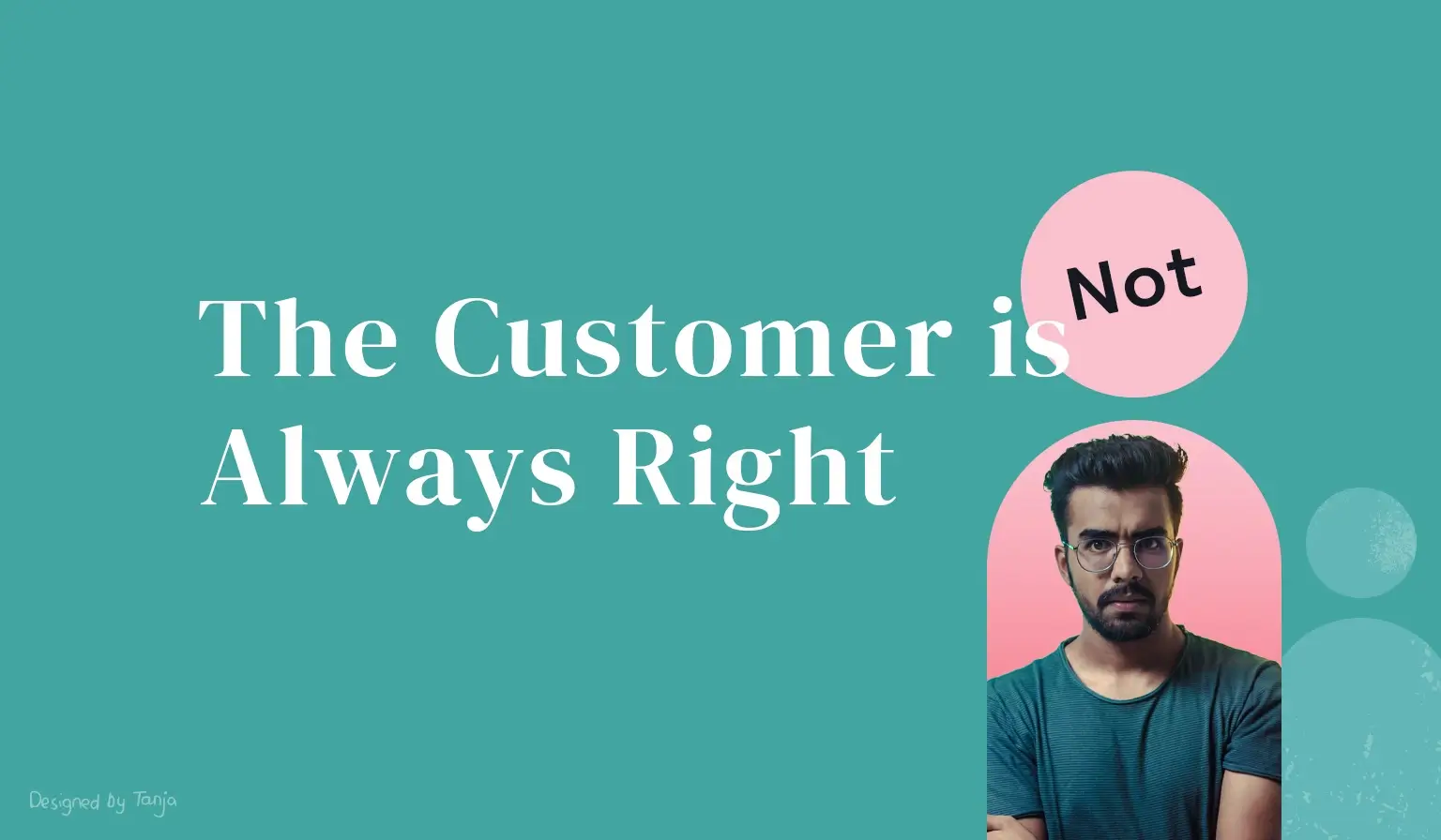 the customer is not always right featured image